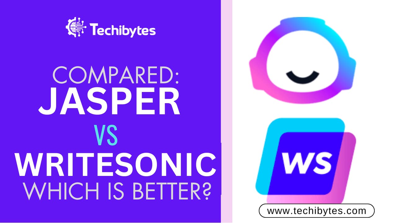 Compared Jasper Vs Writesonic Which Is Better 2024