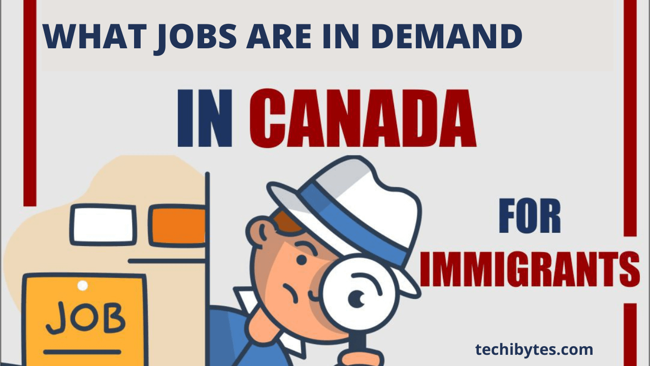 what jobs are the most in demand in canada for immigrants