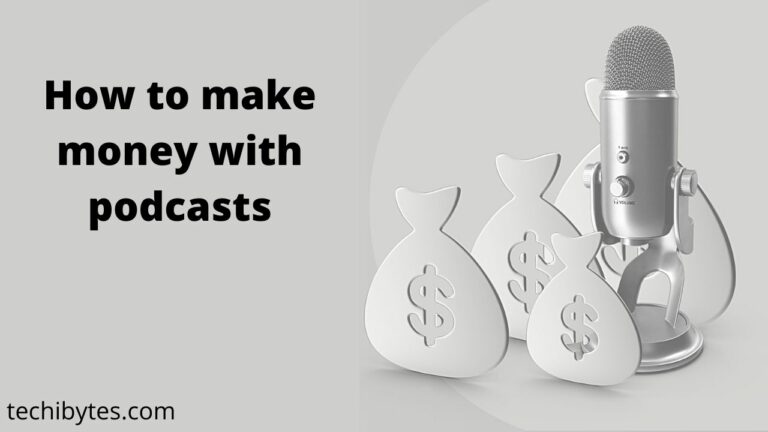 How to make money with podcasts
