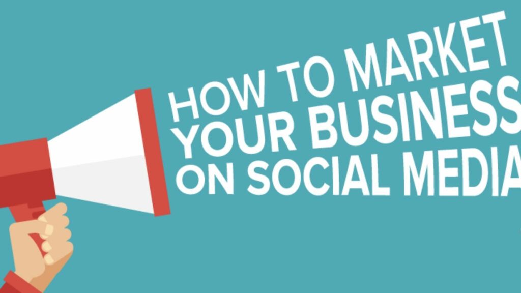 market your business on social media