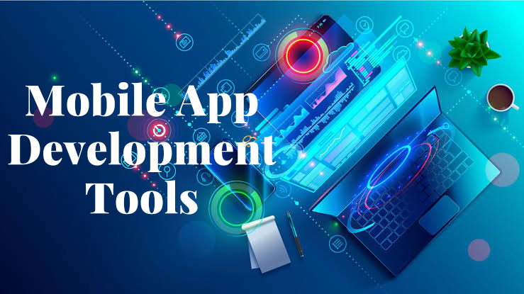 Mobile app development tools