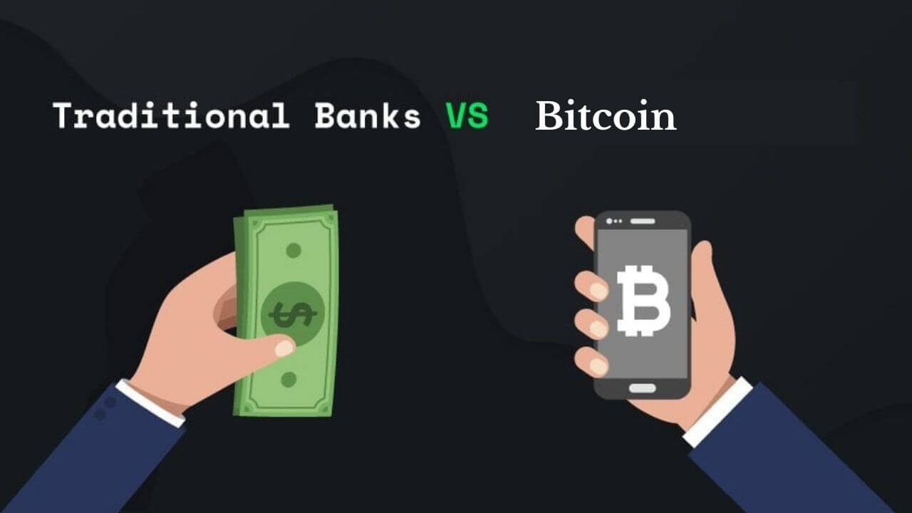 Bitcoin And Traditional Banking