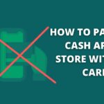 How To Pay With Cash App In Store Without Card (Guide)