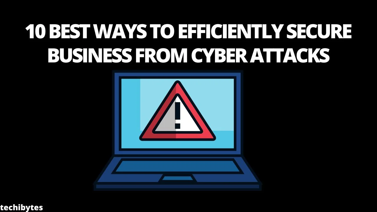 Secure Business from Cyber Attacks
