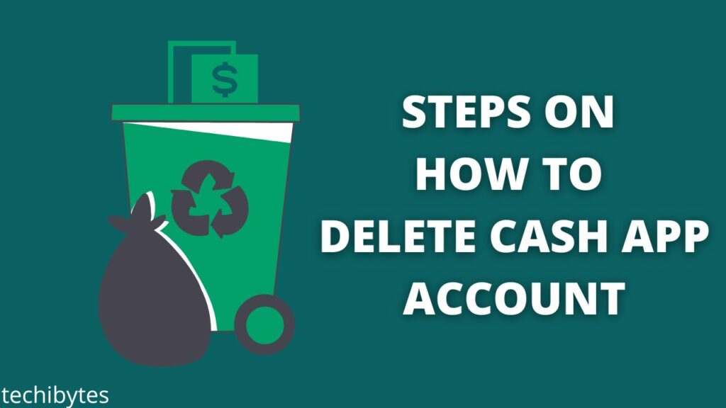 Steps On How To Delete Cash App Account