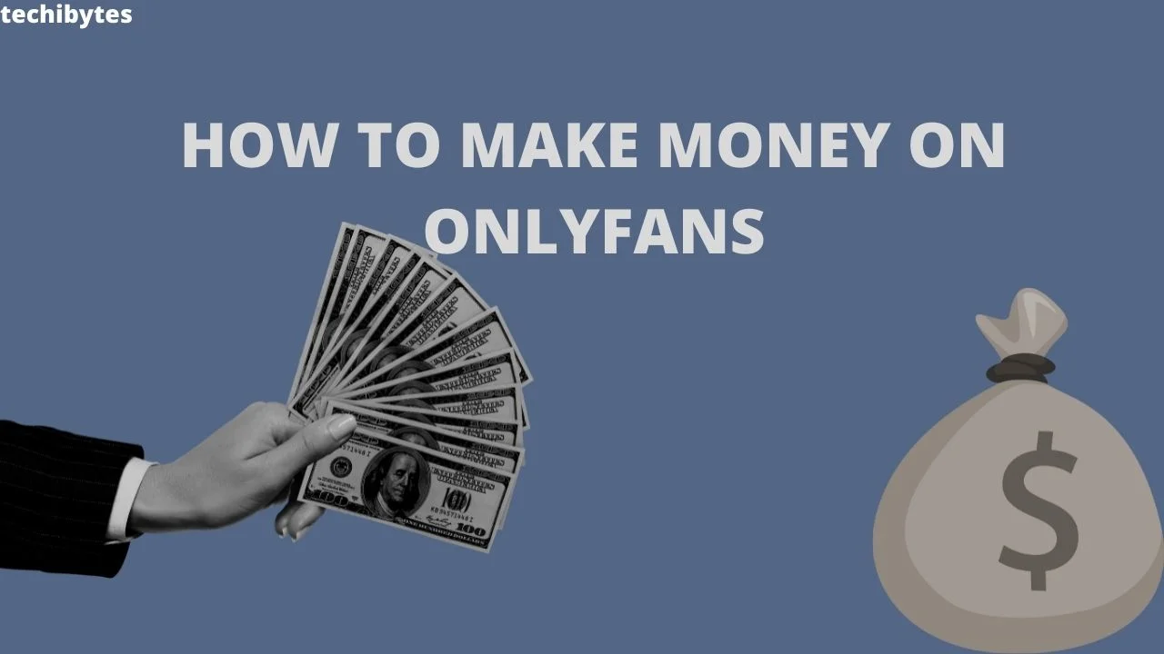 How to make money on onlyfans