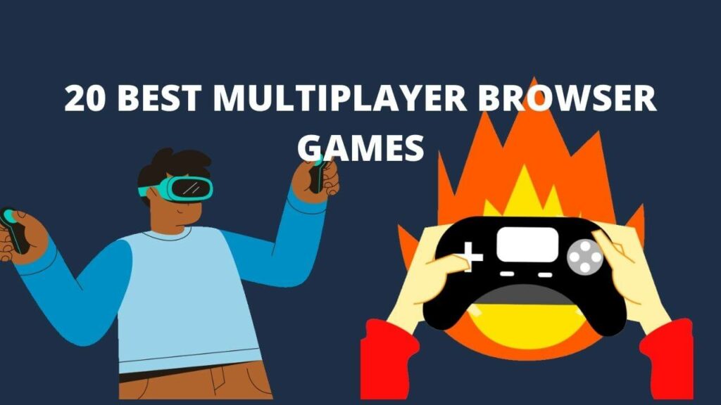 20 Best Multiplayer Browser Games