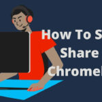 How To Screen Share On Chromebook