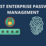 10 Best Enterprise Password Management