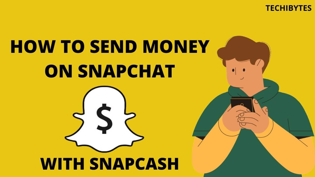 How to Send Money on Snapchat
