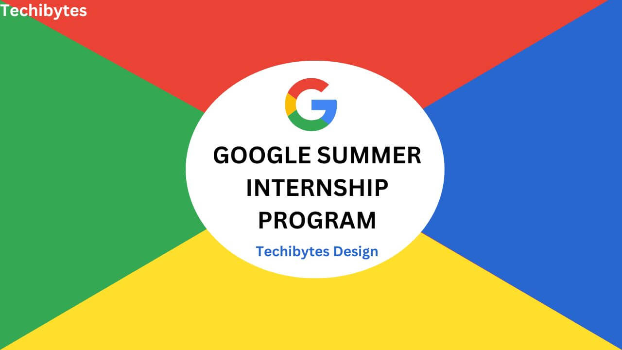 Google summer internship