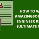 How To Write Amazing Software Engineer Resume (Ultimate Guide)