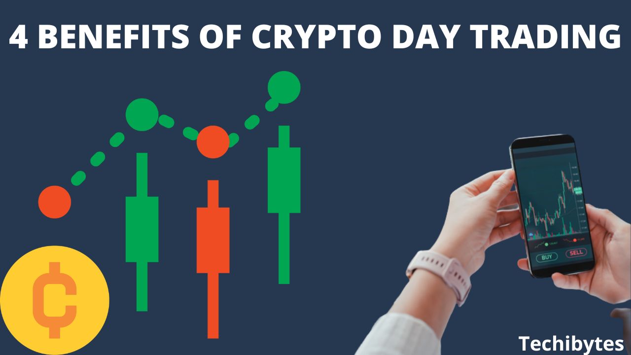 4 Benefits of Crypto Day Trading