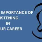 Great 5 Importance of Listening in Your Career