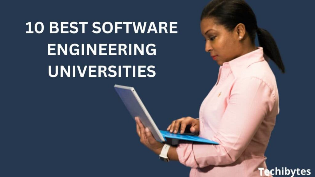 10 Best Software Engineering Universities