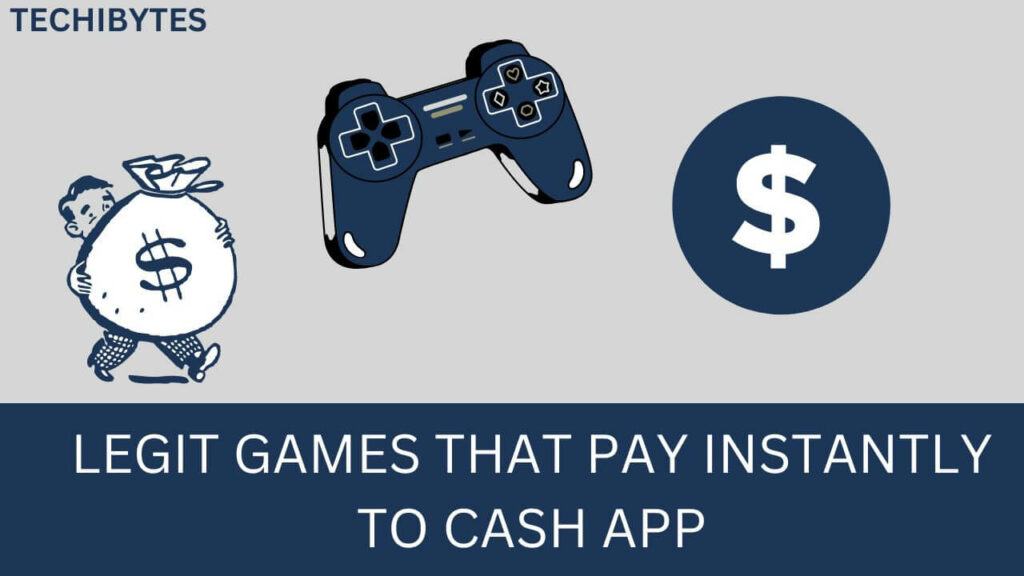 Legit Games That Pay Instantly To Cash App