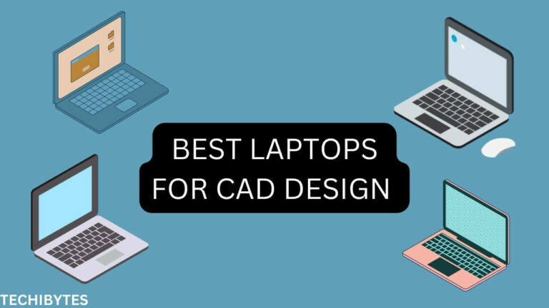 11 Best Laptops for CAD Design 