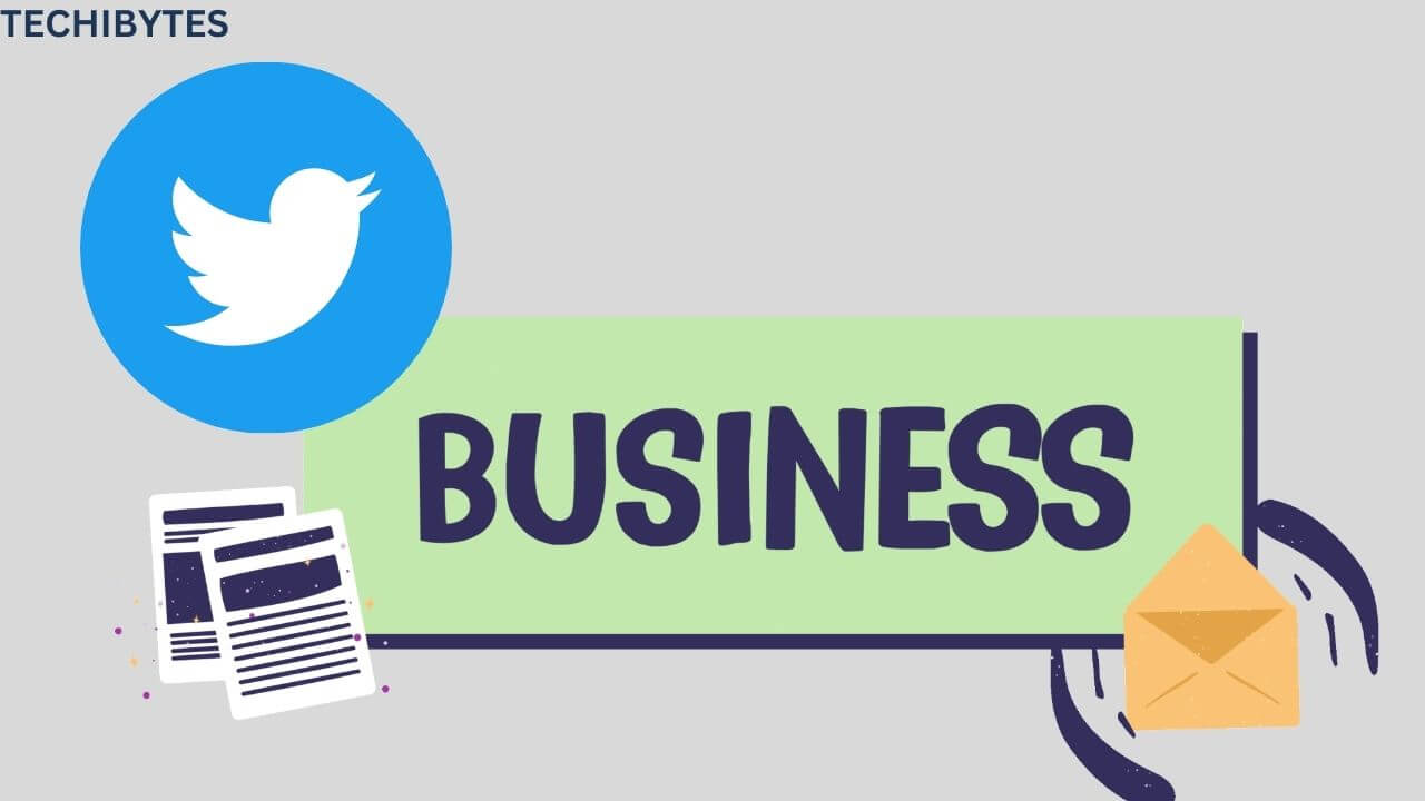 HOW TO CREATE A TWITTER BUSINESS ACCOUNT