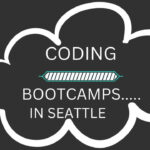 10 Best Coding Bootcamp in Seattle 2022