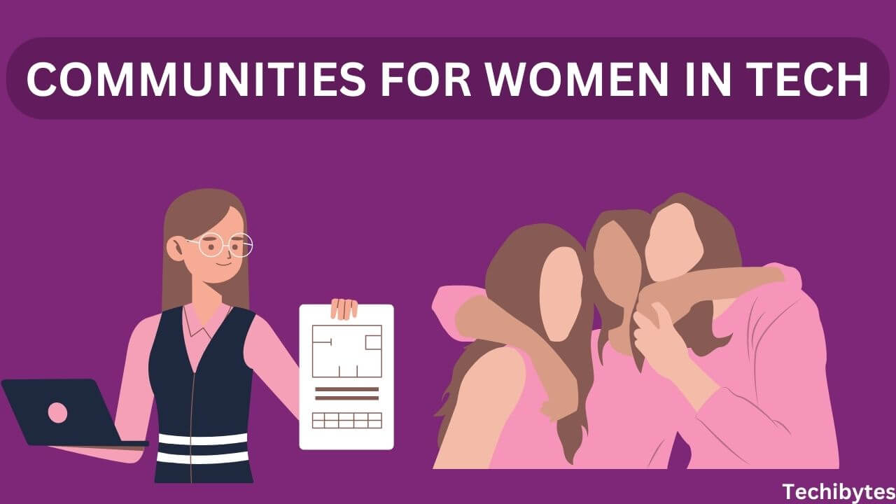 21 Top Communities For Women In Tech