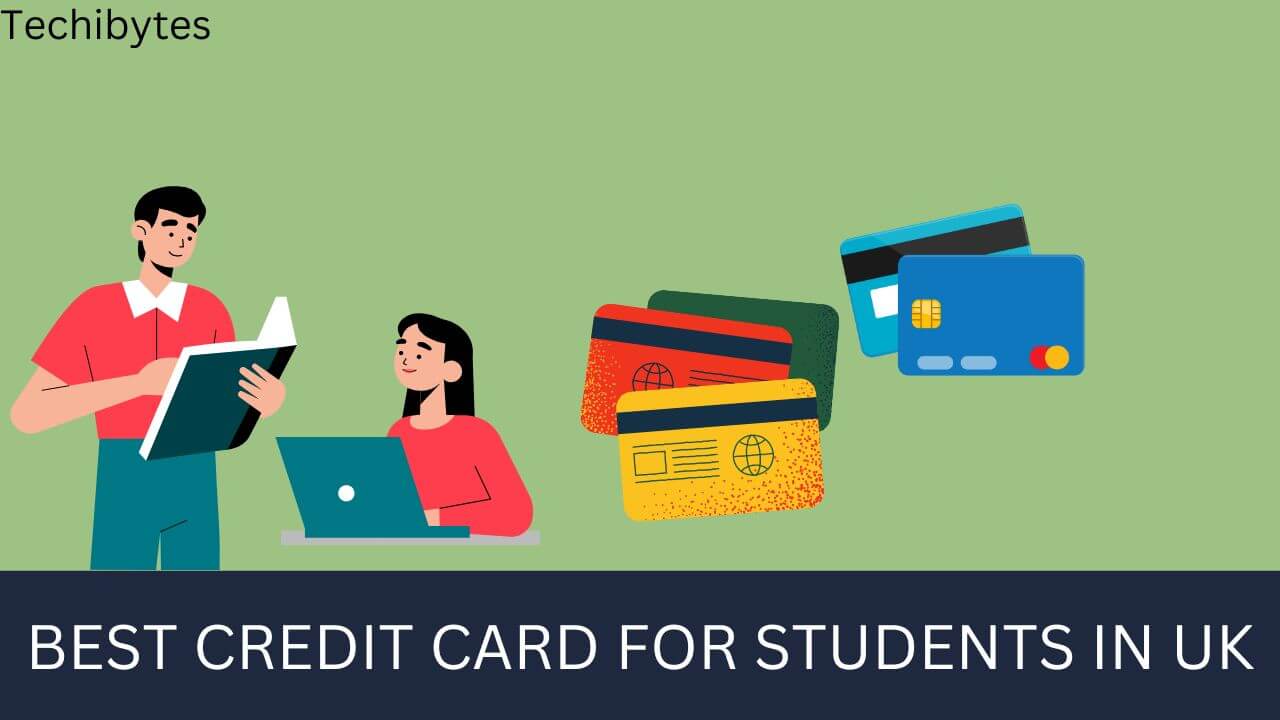 5 Best Credit Card for Students UK
