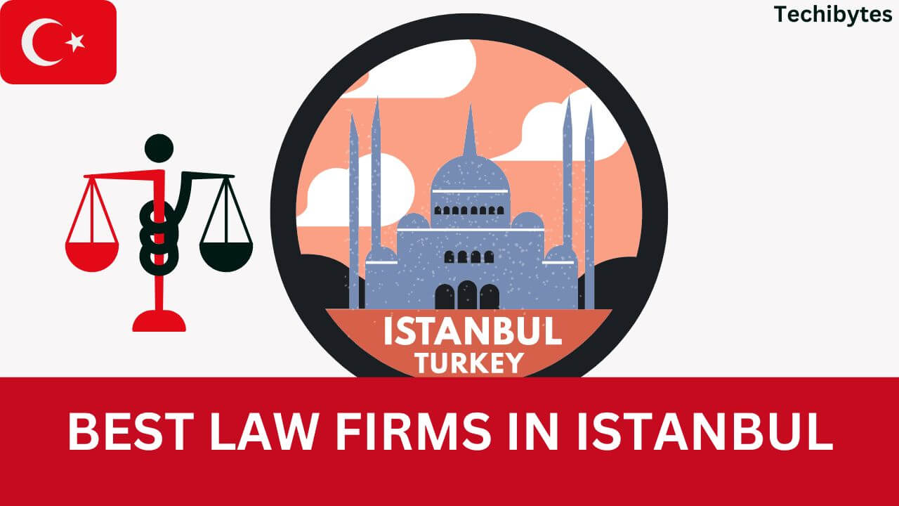 10 Best Law Firms In Istanbul