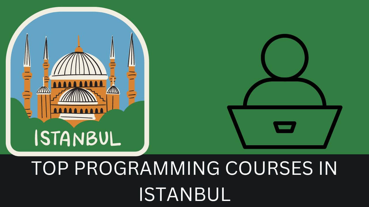 伊斯坦布尔排名前 12 的编程课程