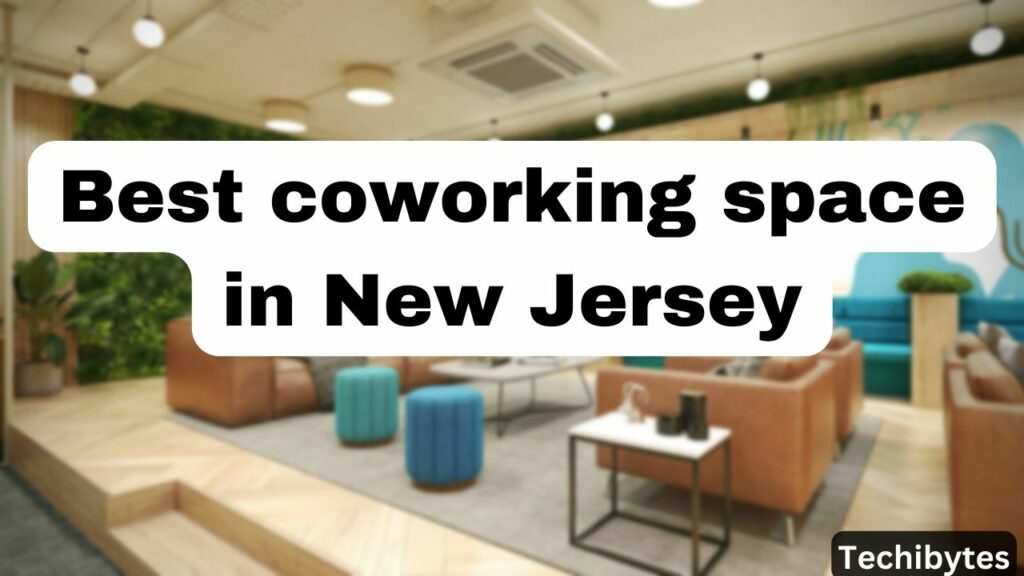 coworking space in New Jersey