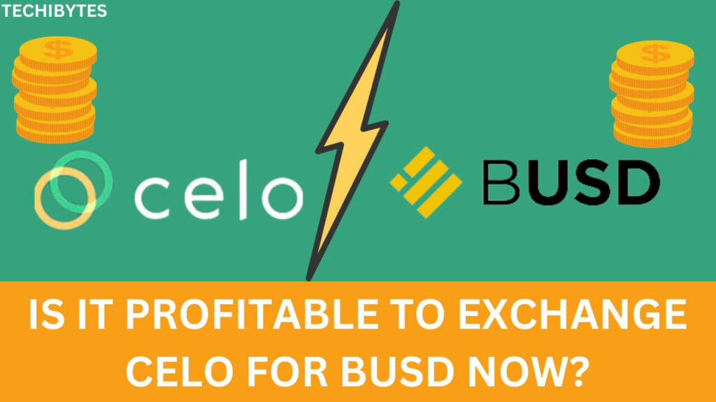 Exchange CELO for BUSD