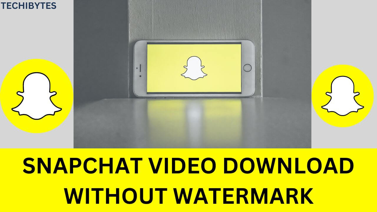 Snapchat Video Download Without Watermark