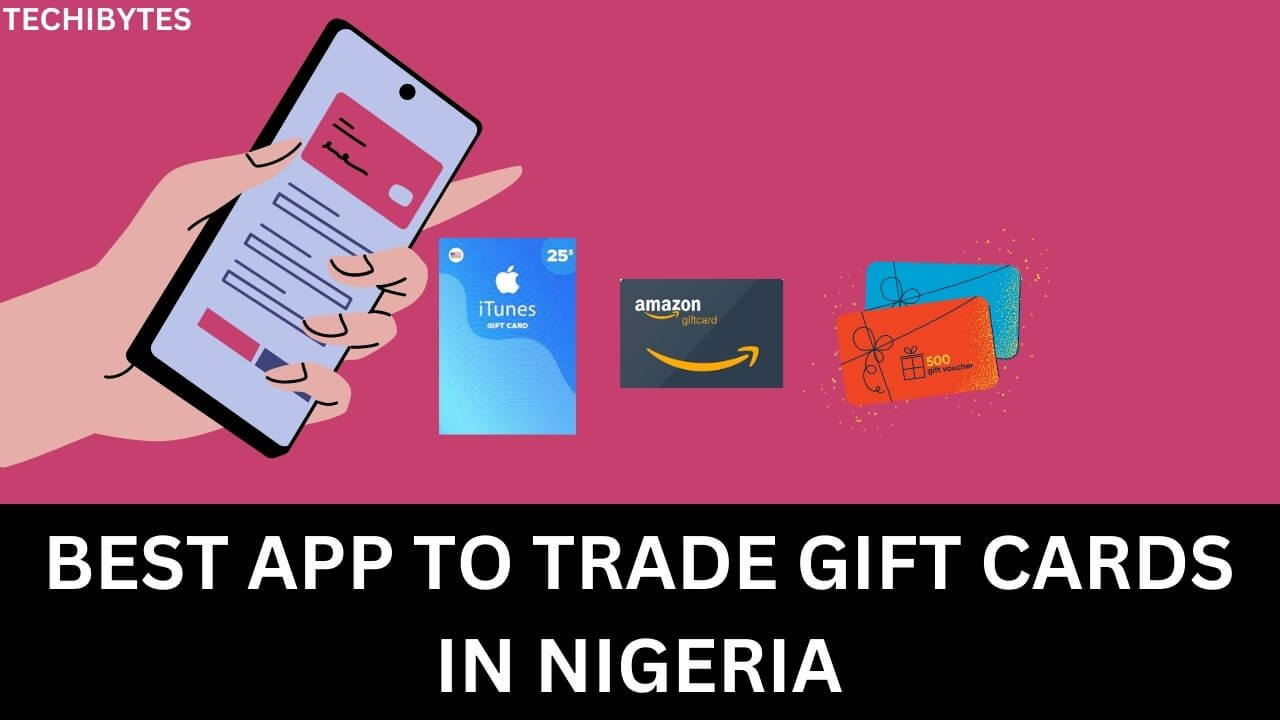 12 Best App To Trade Gift Cards In Nigeria