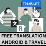 Best Free Translation App For Android/Travelers