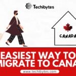 easiest ways to immigrate to Canada.