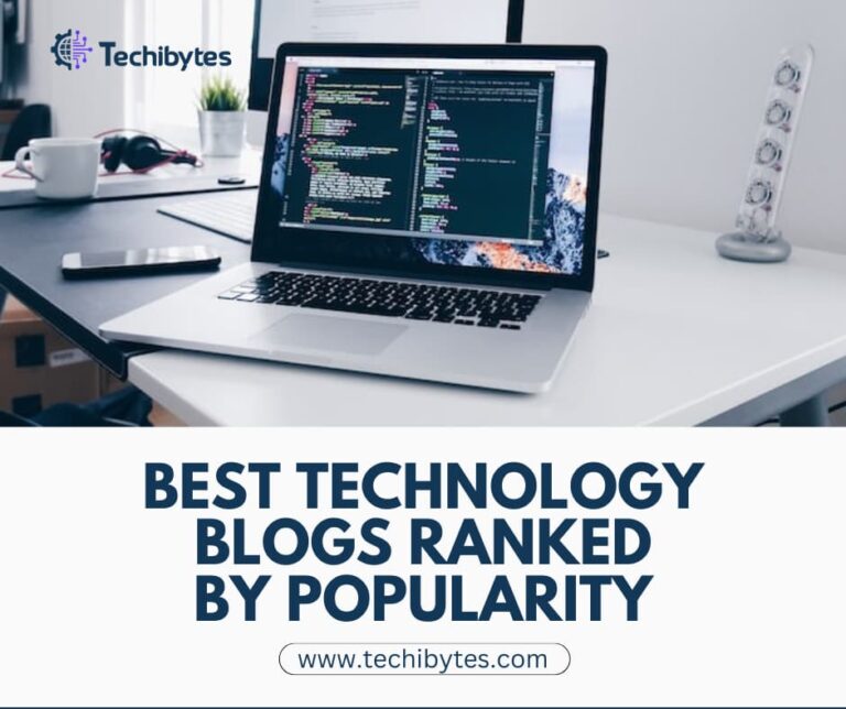 Best Technology Blogs Ranked By Popularity