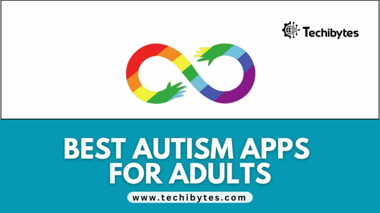 Best Autism Apps For Adults