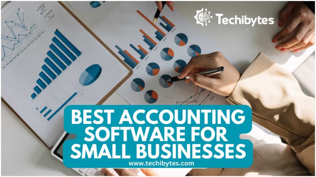 Best Accounting Software For Small Businesses