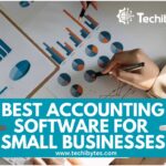 Best Accounting Software For Small Businesses
