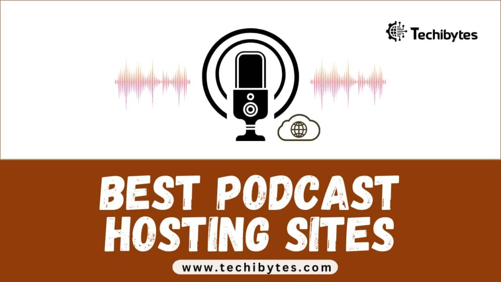 20 Best Podcasting Hosting Sites