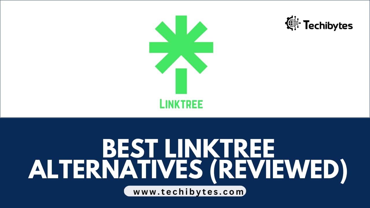 Best LinkTree Alternatives