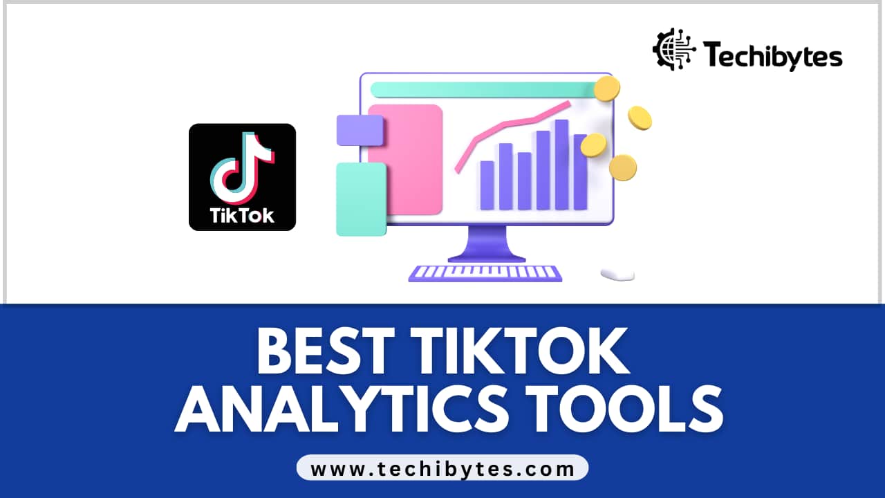 Top 10 Best TikTok Analytics Tools