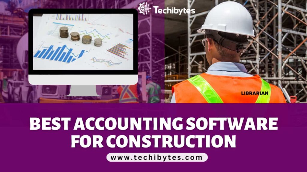Best Accounting Software For Construction