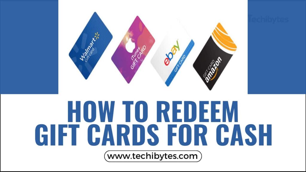 How to Redeem Gift Cards for Cash
