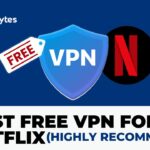 best free VPNs for Netflix