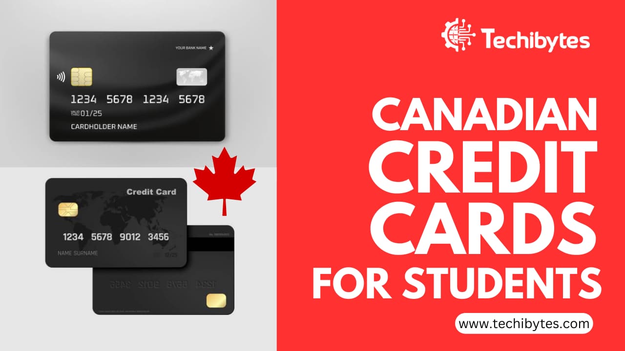 Best Canadian Credit Cards for Students 2024