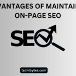 5 Advantages of Maintaining On-Page SEO