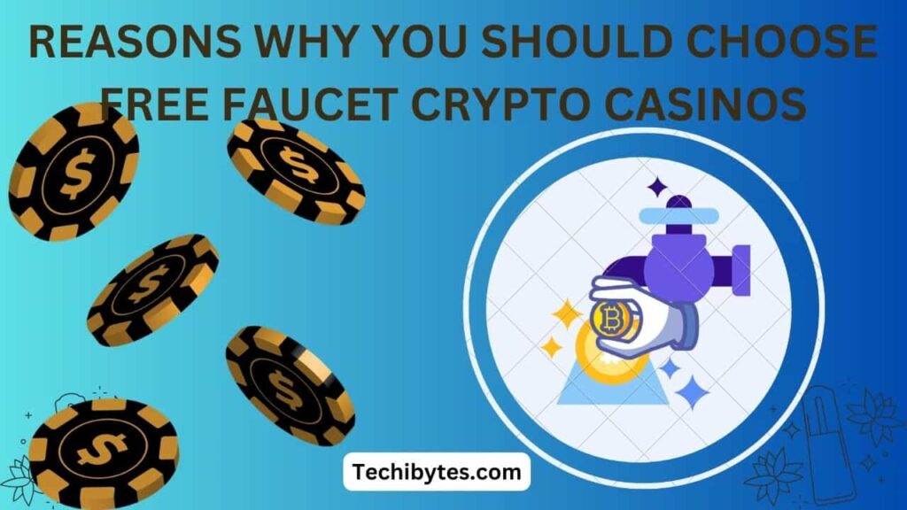 Faucet Crypto Casinos