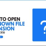 how to open unknown file extensions
