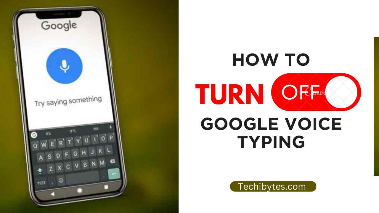 How to turn off Google voice typing