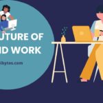 The Future of Hybrid Work