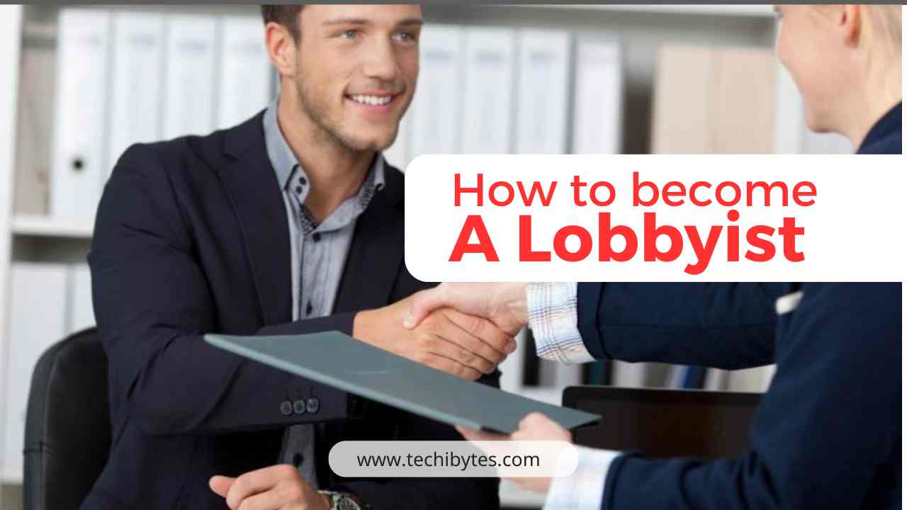 How to become a lobbyist